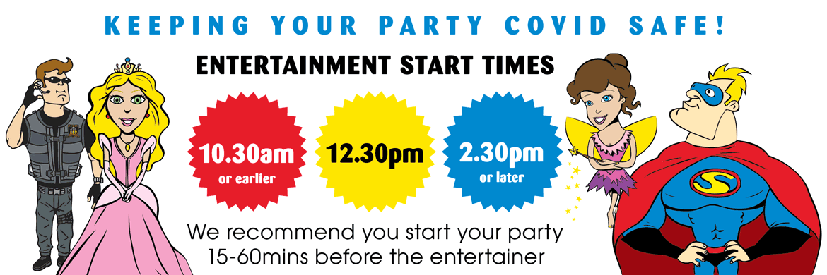 Party Start times - Superheroes Inc COVID POLICY